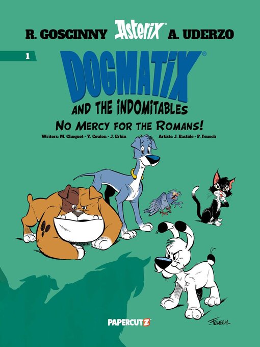 Title details for Dogmatix and the Indomitables Volume 1 by Rene Goscinny - Wait list